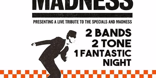 Special Kinda Madness