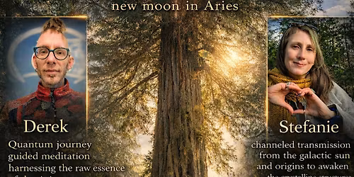 The Cosmic Force -New Moon in Aries Ceremony