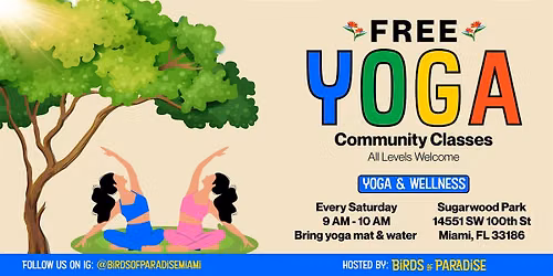 Free Yoga at the Park - Birds of Paradise