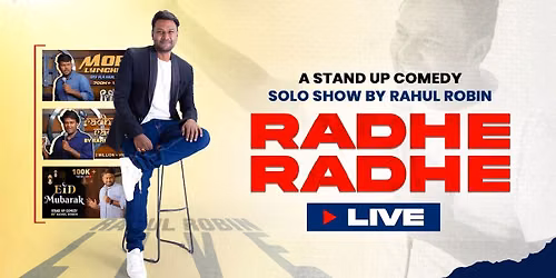 Radhe Radhe - Stand Up Solo by Rahul Robin