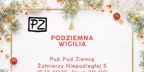 Podziemna Wigilia - \u015awi\u0105teczny wiecz\u00f3r w Pubie Pod Ziemi\u0105