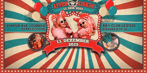 13.12.2025 - AFFENZIRKUS! - SKY CLUB LEIPZIG  