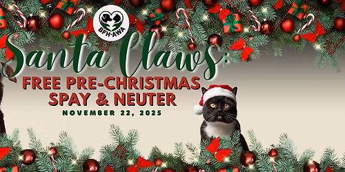 Santa Claws: FREE Pre-Christmas Spay & Neuter Event