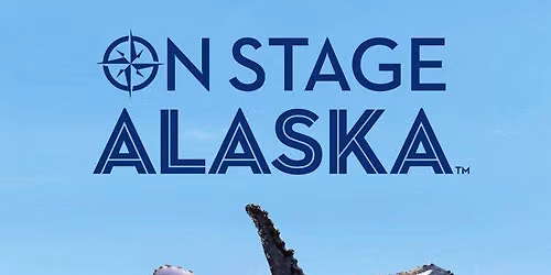 Onstage Alaska with Holland America