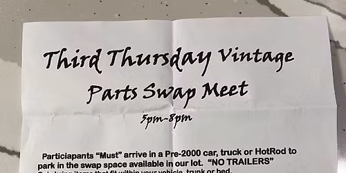 Third Thursday Vintage Parts Swap Meet