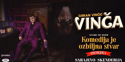 GORAN VIN\u010cI\u0106 U SKENDERIJI