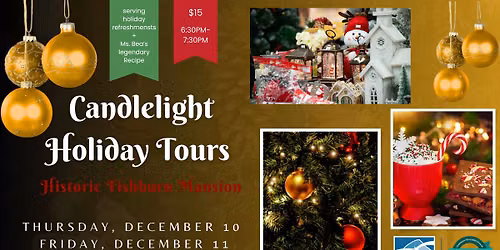 Candlelight Christmas Tours: The Fishburn Mansion 2026
