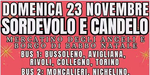 GITA A SORDEVOLO E CANDELO: MERCATINO DEGLI ANGELI E BORGO DI BABBO NATALE 