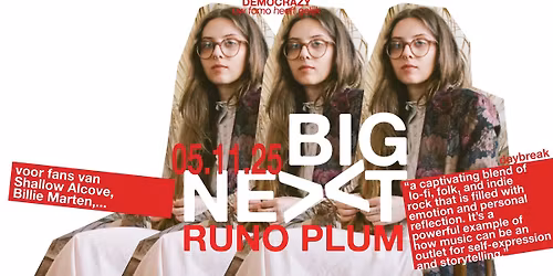 Big Next: Runo Plum + Philip Brooks \u2022 Trefpunt