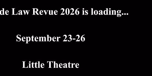 Adelaide Law Revue 2026 \u2013 SAVE THE DATE