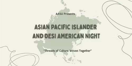 MSOE's AASU Asian Pacific Islander and Desi American (APIDA) Night