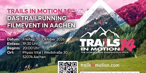 Trails In Motion 14 | Aachen \u2013 Der Trailrunning Filmabend