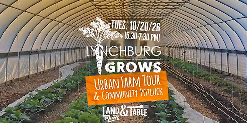 Lynchburg Grows: Urban Farm Tour (Oct. 20)