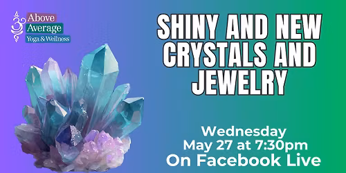 Facebook Live Crystal and Jewelry Sale 25% off