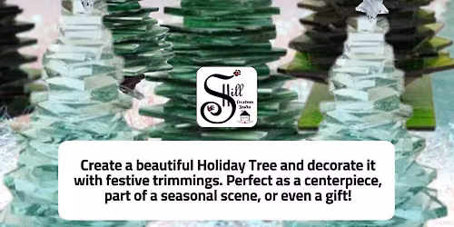 Holiday Glass Tree Workshop 