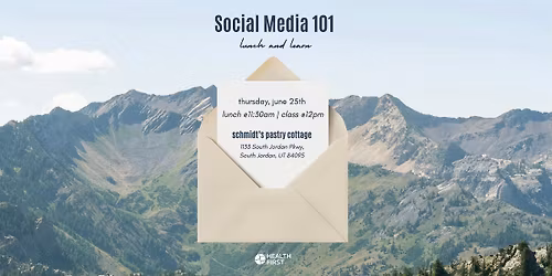 Social Media 101 Lunch & Learn