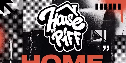 HOUSE OF PIFF Homecoming