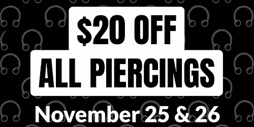 $20 OFF All Body Piercings