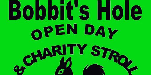 Bobbit's Hole Open Day & Charity Stroll 2026