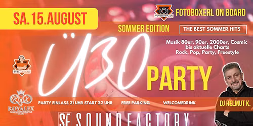 \u00dc30 Party in der Soundfactory mit DJ Helmut K.