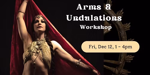 Arms and Undulations w\/ Zoe Jakes | Dec 12 | 1-4 pm | Hip Expressions