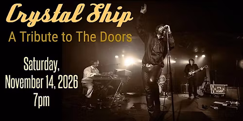 "Crystal Ship" \u2013 A Tribute to The Doors