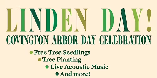 Linden Day \ud83c\udf31 Covington Arbor Day Celebration