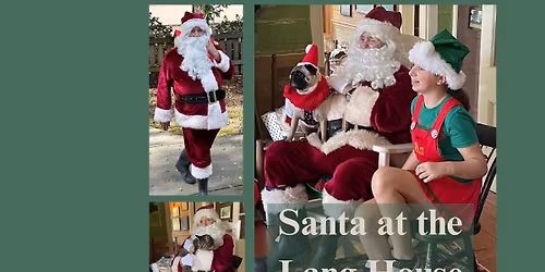 SANTA AT THE LANG HOUSE
