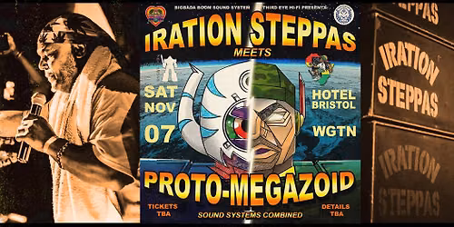 Iration Steppas Meets Proto-Megazoid Sound System