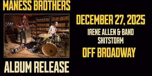 Maness Brothers Album Release Show