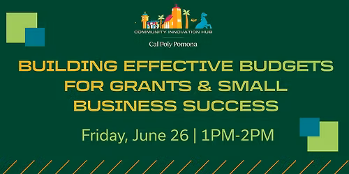 Building Effective Budgets for Grants & Small Business Success