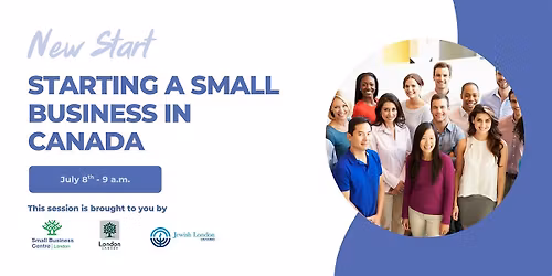 Starting A Small Business in Canada - July 8th