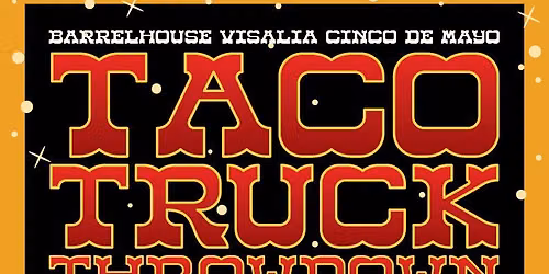 Taco Truck Throwdown at Chukchansi Park