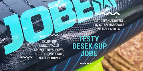 Testy desek SUP Jobe