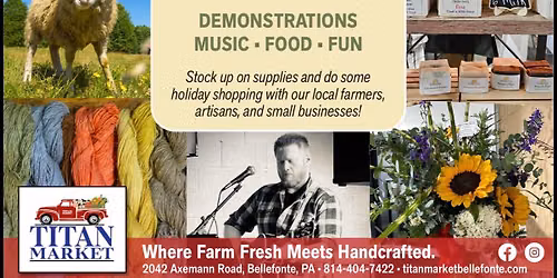 2nd Annual Fiber, Farm, & Arts Festival. Titan Market Bellefonte, PA. Pm for vendor application.