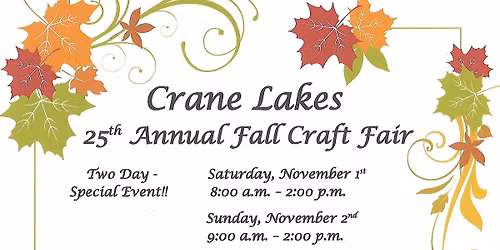 Crane Lakes 25th Annual Fall Craft Fair