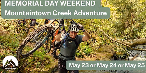 Mountaintown Creek Adventure - MONDAY