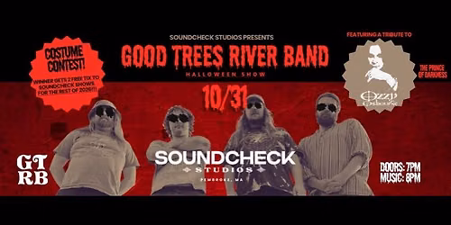 Good Trees River Band, feat. a Tribute to The Prince of Darkness, Ozzy Osbourne + Costume Contest!