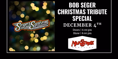 Bob Seger Christmas Tribute Special | Main Street Crossing