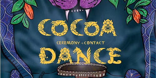 cacao ceremony & free movement