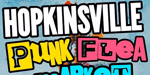 HOPKINSVILLE PUNK FLEA MARKET