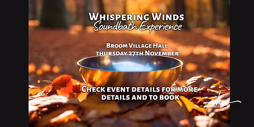 Whispering Winds: Sound Bath Experience