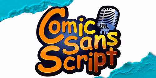 Comic Sans Script presents: Whose Fringe is it Anyway?