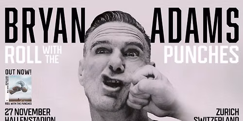 Bryan Adams • 27.11.2026 • Hallenstadion Zürich — Hallenstadion Zürich