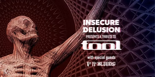Insecure Delusion: A Tribute To Tool @ The Tuning Fork