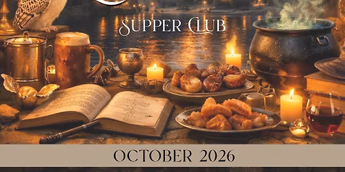 Supper Club: The Hogwarts Express \ud83d\ude82 