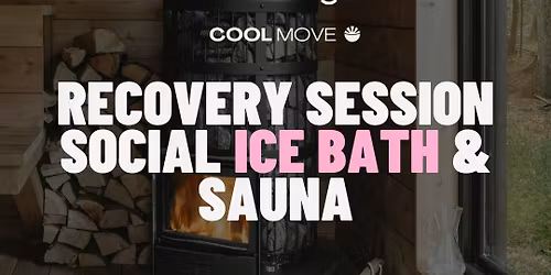 Thursday | Social Ice Bath & Sauna Session @Cool Move | Valencia