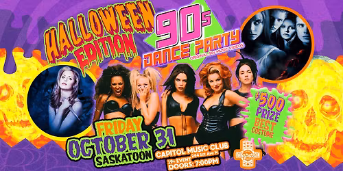 90s Dance Party Saskatoon! - $500 Best Halloween Costume!