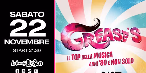SABATO 22 NOVEMBRE GREASE'S