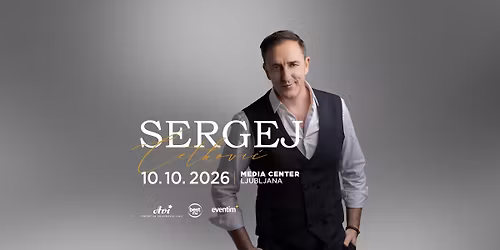 \u2605 SERGEJ \u0106ETKOVI\u0106 \u2605 Media Center Ljubljana \u2605 10. 10. 2026 